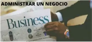 Administrar un negocio